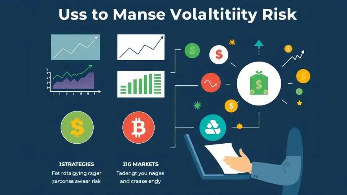 Strategies to manage volatility risk